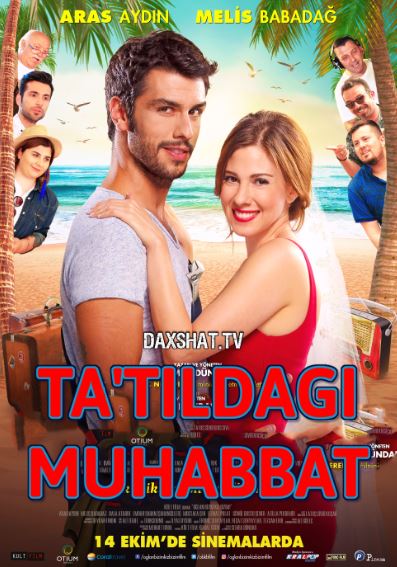 Ta'tildagi Muhabbat / O'g'il ham Qiz Ham Bizniki 2016 Turk kino Uzbek tilida Tarjima kino HD Skachat