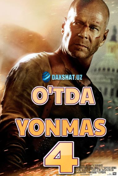 O'tda Yonmas 4 2007 HD O'zbek tilida Tarjima kino Skachat