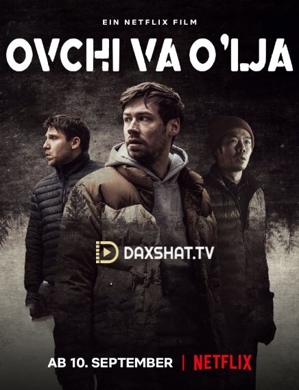 Ovchi va O'lja 2021 Premyera HD Uzbek tilida Tarjima kino Skachat
