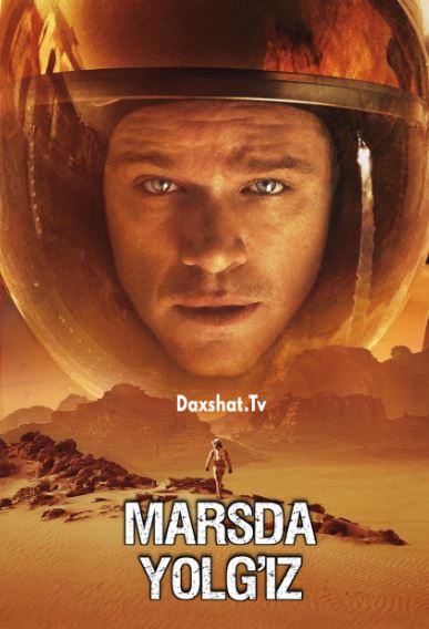 Marsda Yolg'iz / Mars Tutquni 2015 HD Uzbek tilida Tarjima kino Skachat