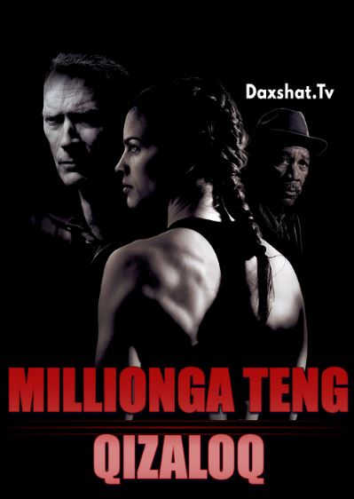 Qat'iyatli Meggi / Millionga Teng Qizaloq 2004 HD O'zbek tilida Tarjima kino Skachat