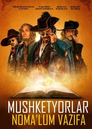Mushketyorlar : Noma'lum Vazifa HD Uzbek tilida Tarjima kino 2018 Skachat