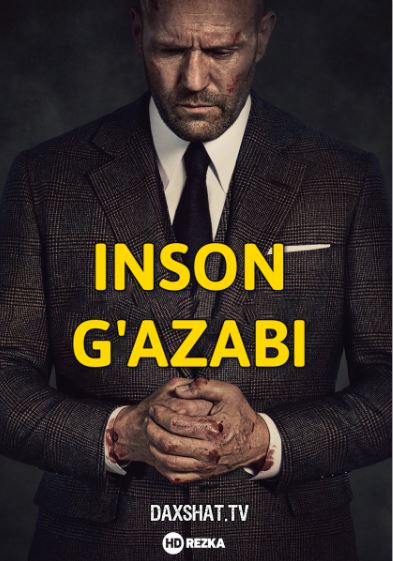Inson G'azabi Premyera 2021 HD Uzbek tilida Tarjima kino
