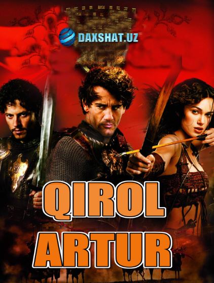 Qirol Artur HD 2004 O'zbek tilida Tarjima kino Skachat