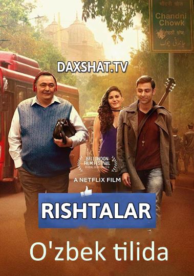 Rishtalar / Rishta Premyera HD Uzbek tilida Tarjima kino 2018 Skachat