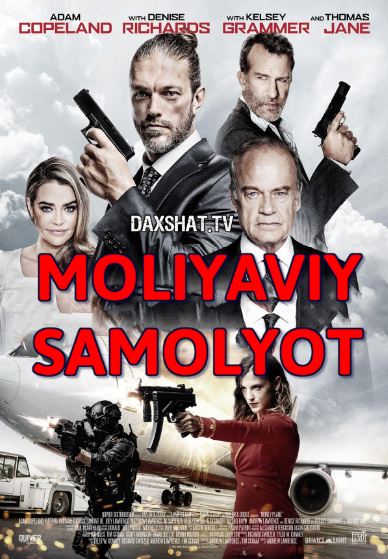 Moliyaviy Samolyot Premyera HD 2020 Uzbek tilida Tarjima kino Skachat