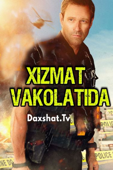 Xizmat Vakolatida 2019 Uzbek tilida Uzbekcha tarjima kino HD Skachat