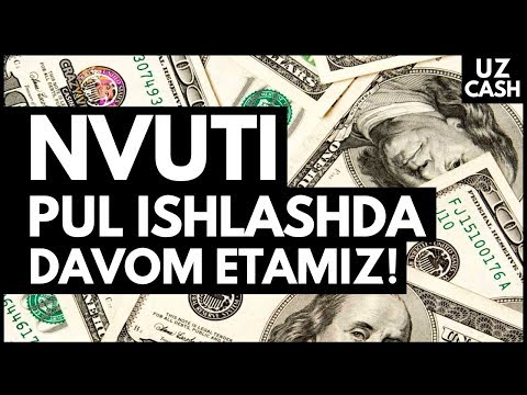 Nvuti pul ishlashda davom etamiz!
