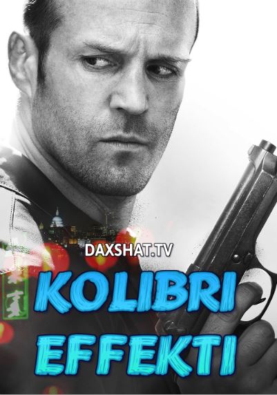 Kolibri Effekti Premyera 2012 Uzbek tilida Tarjima kino HD Skachat