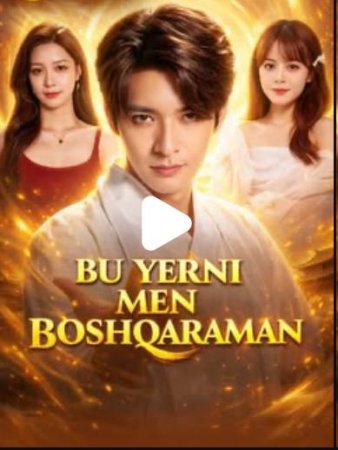 Bu yerni men boshqaraman drama koreya seriali uzbek tilida