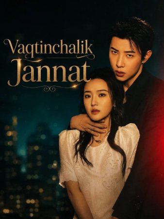 Vaqtinchalik jannat drama koreya seriali uzbek tilida